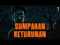 Download Lagu Sumpahan Keturunan Part 1 : Warisan Berdarah Tok Penghulu Ibrahim