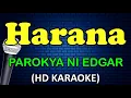 HARANA - Parokya Ni Edgar (HD Karaoke)