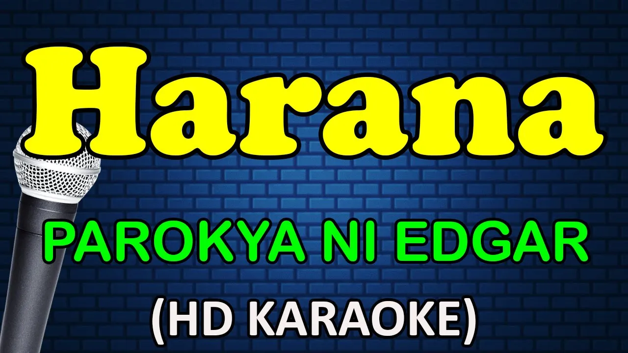 HARANA - Parokya Ni Edgar (HD Karaoke)