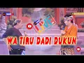 Lagu LAWAKAN WA TIRU \u0026 WA GANDUL ( WA TIRU DADI DUKUN )