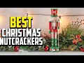 Best Christmas Nutcrackers of 2025
