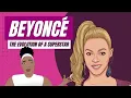 Beyonce The Journey to Superstardom Rise to Fame
