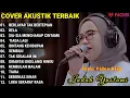 Download Lagu INDAH YASTAMI - BERLAYAR TAK BERTEPIAN || COVER AKUSTIK TERBAIK FULL ALBUM TERBARU 2023