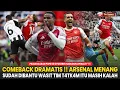 Download Lagu COMEBACK ✅ MENANG DRAMATIS ‼️ Wasitpun Tak Bisa Nolong Tim T4rk4m Itu 🤣 Harusnya Penalty #Arsenalday