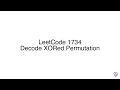 LeetCode 1734 Decode XORed Permutation