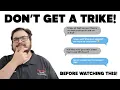 Is Getting a RECUMBENT TRIKE a REALLY Bad Idea - Trike Talk EP 40
