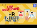 Careers Explained Series HR Business Partner Explained in 5 Minutes