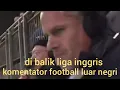 Download Lagu komentator liga inggris