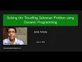 Travelling Salesman Problem 2 - Dynamic Programming Approach