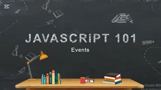 JavaScript 101 Day 12 Handling Events click mouseover keydown