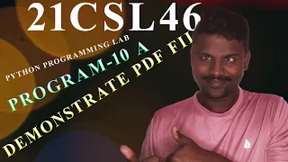 CREATE A PYTHON PROGRAM TO MERGE MANY PDF FILES 21CSL46 PROGRAM-10A PYTHON PROGRAM VTU