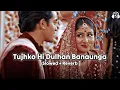 Download Lagu Tujhko Hi Dulhan Banaunga ( Slowed \u0026 Reverb ) Chalo Ishq Ladaaye | Sonu Nigam | Govinda | Lofi Song
