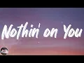 Download Lagu B.o.B - Nothin' on You (feat. Bruno Mars) (Lyrics)