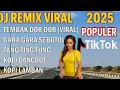 Download Lagu 🎶 DJ TEMBAK DOR DOR - DJ REMIX VIRAL 2025 🎶 TRENDING