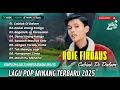 Download Lagu Roje Firdaus - CABIAK DI DALAM | DENAI URANG KATIGO | BAGALUIK JO | LAGU POP MINANG TERPOPULER 2025