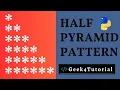 Half pyramid pattern with stars Python Pattern Programs