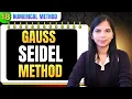 18 Gauss Seidel Method Numerical Method Full Course Arfin