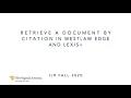 Intro to Legal Research 2020 Retrieve by Citation in Westlaw Edge and Lexis