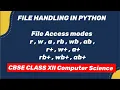 PYTHON CBSE CLASS 12 File Access Modes Read Write Append and Their Variations