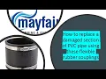 How to repair a broken PVC drainage pipe using rubber boot connectors Mayfair