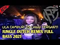 Download Lagu DJ ULA CAMPURII VS LANAI TERGANTI JUNGLE DUTCH REMIX FULL BASS 2021