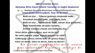 Umut Ektim Gökkuşağına, Açar mı Bu Kış?