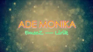 Download ADE MONIKA (LYRIC) MP3