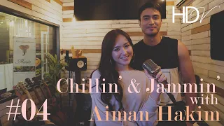 Download Chillin' \u0026 Jammin' with Aiman Hakim - HDV#4 MP3