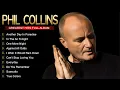 Phil Collins Greatest Hits Full Album 2025 - Best Songs Of Phil Collins #n1