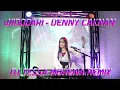 WIDODARI - DENNY CAKNAN DJ TESSA MORENA REMIX