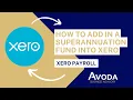 Xero superannuation - Add in new super fund for employee in xero