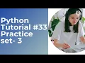Python Tutorial - Python for Beginners in Hindi Python practice set