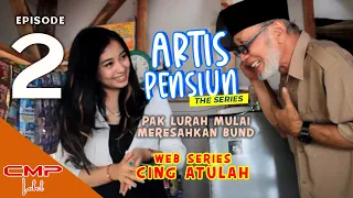 Download Artis Pensiun - Rifa Digodain Pak Lurah | Web Series Cing Atulah Episode 2 | CMP Record MP3