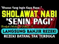 SHOLAWAT PENARIK REZEKI PALING DAHSYAT,Sholawat Nabi Muhammad SAW,SALAWAT JIBRIL PALING MERDU