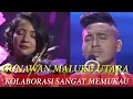 Download Lagu SPEKTAKULER GUNAWAN MALUKU UTARA ( bunga dahlia )