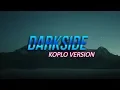 DARKSIDE - ALAN WALKER (KOPLO VERSION)