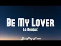 Download Lagu La Bouche - Be My Lover (lyrics)