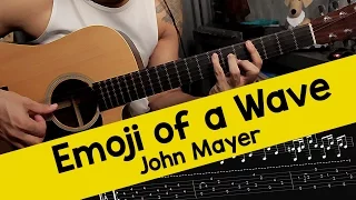 Download John Mayer – Emoji of a Wave – Guitar Cover with Tabs MP3