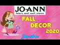 Fall Decor Shopping At Joanns Shop With Me The Sewing Room Channel