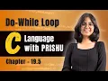 19 5 Do while loop in C C Language Complete Course C language with PRISHU