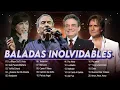 Download Lagu José Luis Perales, Jose Jose, Roberto Carlos, Julio Iglesias Exitos Sus Mejores Canciones #ab12