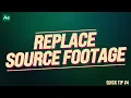 Replace Source Footage in After Effects Adobe Tutorial
