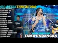 OM ADELLA TERBARU | TAMU UNDANGAN - EGO WONG TUO | OM ADELLA FULL ALBUM ALBUM TERBARU 2025
