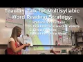 Multisyllabic Word Reading Strategy 2nd Grade Text