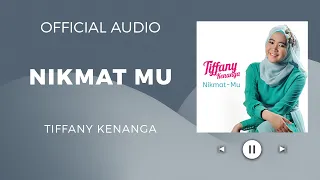 Download Tiffany Kenanga - NikmatMu (Official Audio) MP3