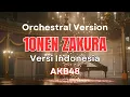 10nen Zakura – AKB48 (Versi Indonesia Orchestral Version | Bunga sakura berusia 10 tahun) | 48 Group