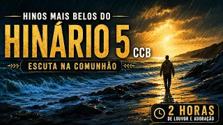 SELEÇÃO COM OS HINOS MAIS QUERIDOS DO HINÁRIO 5
