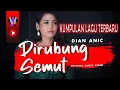 Download Lagu TERBARU 2022 || DIAN ANIC || FULL ALBUM || TARLING CIREBON