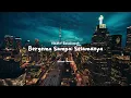 Nadhif Basalamah - Bergema Sampai Selamanya (Slowed + Reverb)