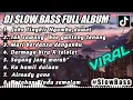 Download Lagu DJ SLOW BASS FULL ALBUM l DJ JOKO TINGKIR NGOMBE DAWET I REMIX SLOW BASS TERBARU 2022